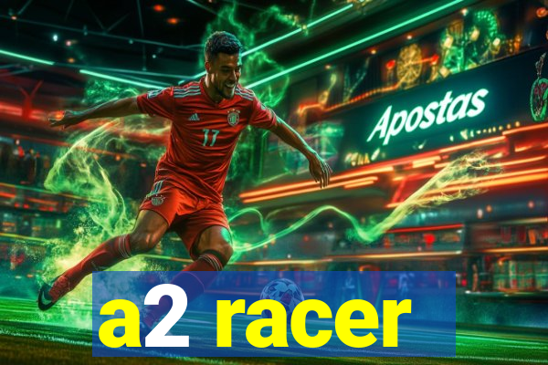 a2 racer - riscando o asfalto assistir